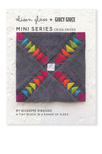 mini series criss cross quilt pattern