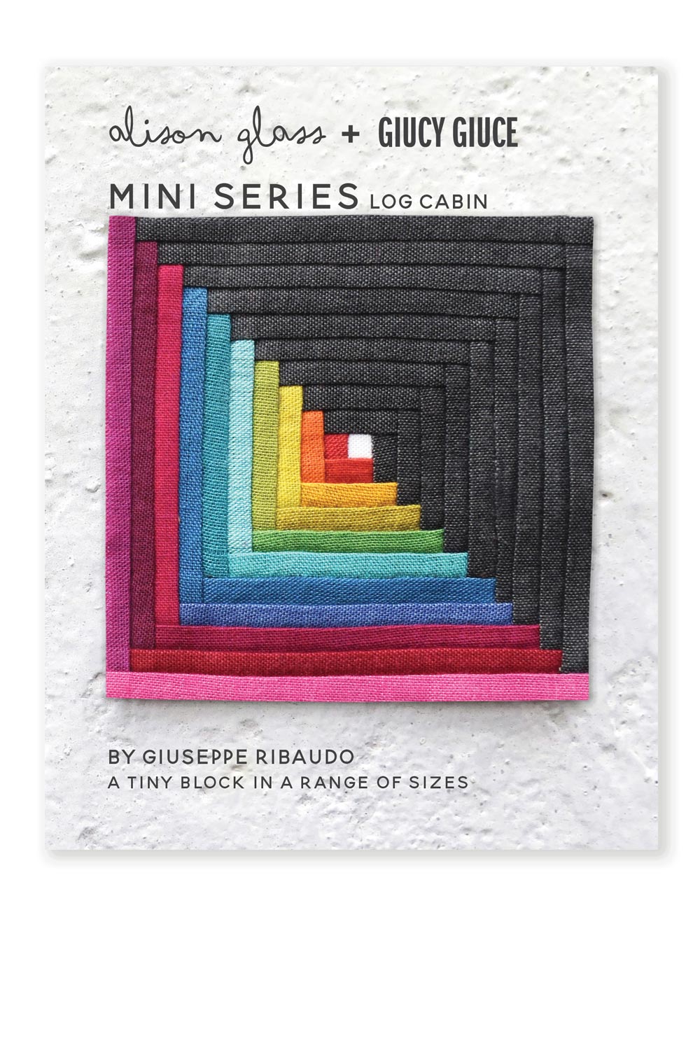 mini series log cabin quilt pattern